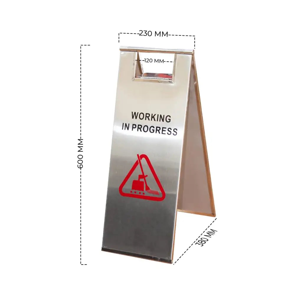Metal sign with 'Working in Progress' and warning symbol, dimensions indicated.