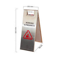 Metal sign with 'Working in Progress' and warning symbol, dimensions indicated.