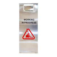 Metal sign with 'Working in Progress' text and warning
